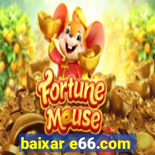 baixar e66.com